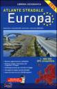 AA.VV., Atlante stradale europa 2016 1:800.000