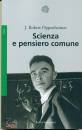 OPPENHEIMER ROBERT, Scienza e pensiero comune