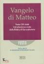 CEI 2008, Il vangelo di Matteo doppio verso