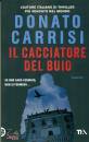 CARRISI DONATO, Il cacciatore del buio