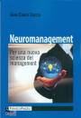 COCCO GIAN CARLO, Neuromanagement Per una nuova scienza del managemt