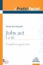 GIORGETTI MARIACARLA, Jobs act I e II Prospettive applicative