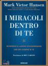 HANSEN VICTOR MARK, I miracoli dentro di te