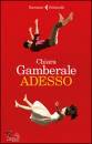 GAMBERALE CHIARA, Adesso