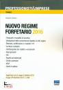 GIORDANO SALVATORE, Nuovo regime forfettario 2016