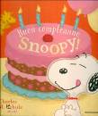 SCHULZ CHARLES, Buon compleanno, snoopy!