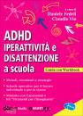 GIUNTI SCUOLA, ADHD iperattivit e disattenzione a scuola