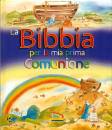 THOMAS - BERTOLINI, La Bibbia per la mia prima Comunione