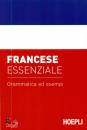 HOEPLI, Francese essenziale Grammatica ed esempi