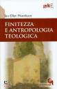 HENRIKSEN JAN-OLAV, Finitezza e antropologia teologica