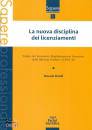 RINALDI MANUELA, La nuova disciplina dei licenziamenti