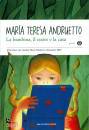 ANDRUETTO TERESA M., La bambina il cuore e la casa