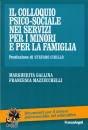 GALLINA  MAZZUCHELLI, Il colloquio psico-sociale nei servizi per minori