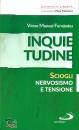 FERNANDEZ VICTOR, Inquietudine Sciogli Nervosismo e tensione