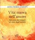 CANOPI ANNA MARIA, Vita nuova nell