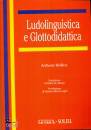 MOLLICA ANTHONY, Ludolinguistica e glottodidattica