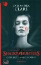 CLARE CASSANDRA, Shadowhunters - citta