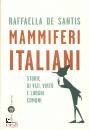 DE SANTIS RAFFAELLA, Mammiferi italiani