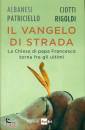 CIOTTI - RIGOLDI, Il vangelo di strada