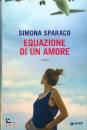 Sparaco Simona, Equazione di un amore