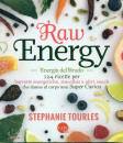 TOURLES STEPHANIE, Raw energy Energia del crudo