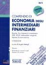 BATTAGLI ANGELO, Compendio di economia d. Intermediari finanziari