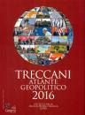 TRECCANI, Atlante geopolitico 2016