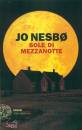 NESBO JO, Sole di mezzanotte