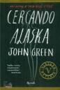 Green John, Cercando Alaska