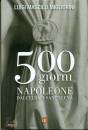 MASCILLI MIGLIORINI, 500 giorni Napoleone dall