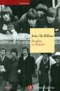 MCMILLIAN JOHN, Beatles vs Stones