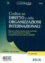 DEL GIUDICE FEDERICO, Codice del diritto e organizzazioni internazionali