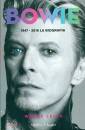 LEIGH WENDY, Bowie 1947 - 2016 La biografia