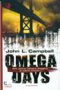 CAMPBELL JOHN L., Omega days