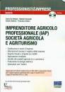 DE STEFANIS - ARBORE, Imprenditore agricolo professionale (IAP)