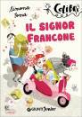 TOMA SIMONA, IL signor Francone