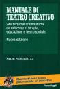 PITRUZZELLA SALVO, Manuale di teatro creativo 240 tecniche drammatich