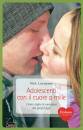 LUXMOORE NICK, Adolescenti con il cuore a mille