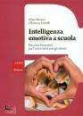 MARIANI - SCHIRALLI, Intelligenza emotiva a scuola