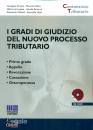 DIRETTO - VILLANI, I gradi di giudizio del nuovo processo tributario