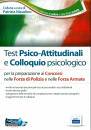 NISSOLINO PATRIZIA, Test psico attitudinali a colloquio psicologico