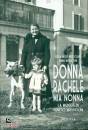 NEGRI MUSSOLINI EDDA, Donna Rachele mia nonna