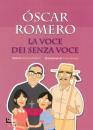 BAFFETTI - PENAZZI, Oscar Romero La voce dei senza voce