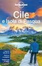 LONELY PLANET, Cile e Isola di Pasqua