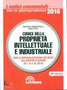 FRANCESCHELLI - TOSI, Codice della propriet intellettuale e industriale