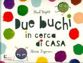 BRIGHT PAUL, Due buchi in cerca di casa