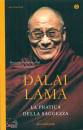 DALAI LAMA, La pratica della saggezza