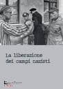 GANGEMI, La liberazione dei campi nazisti