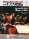 CENTRO EUCARISTICO, Alla tavola della misericordia