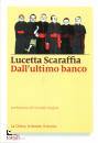 Scaraffia Lucetta, Dall